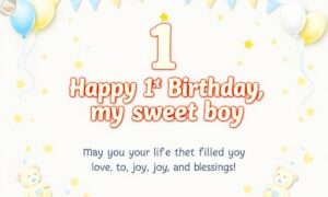 130+ Heartfelt 1st Birthday Blessings and Prayers from Mother for Baby Boy