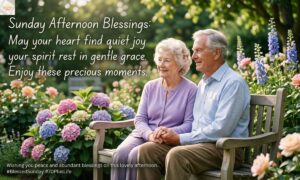 70+ Sunday Afternoon Blessings With Images and Quotes