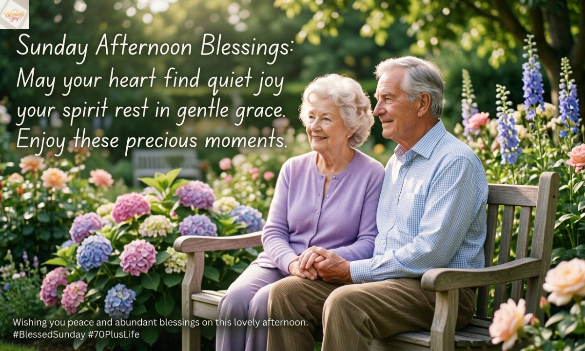 70+ Sunday Afternoon Blessings With Images and Quotes